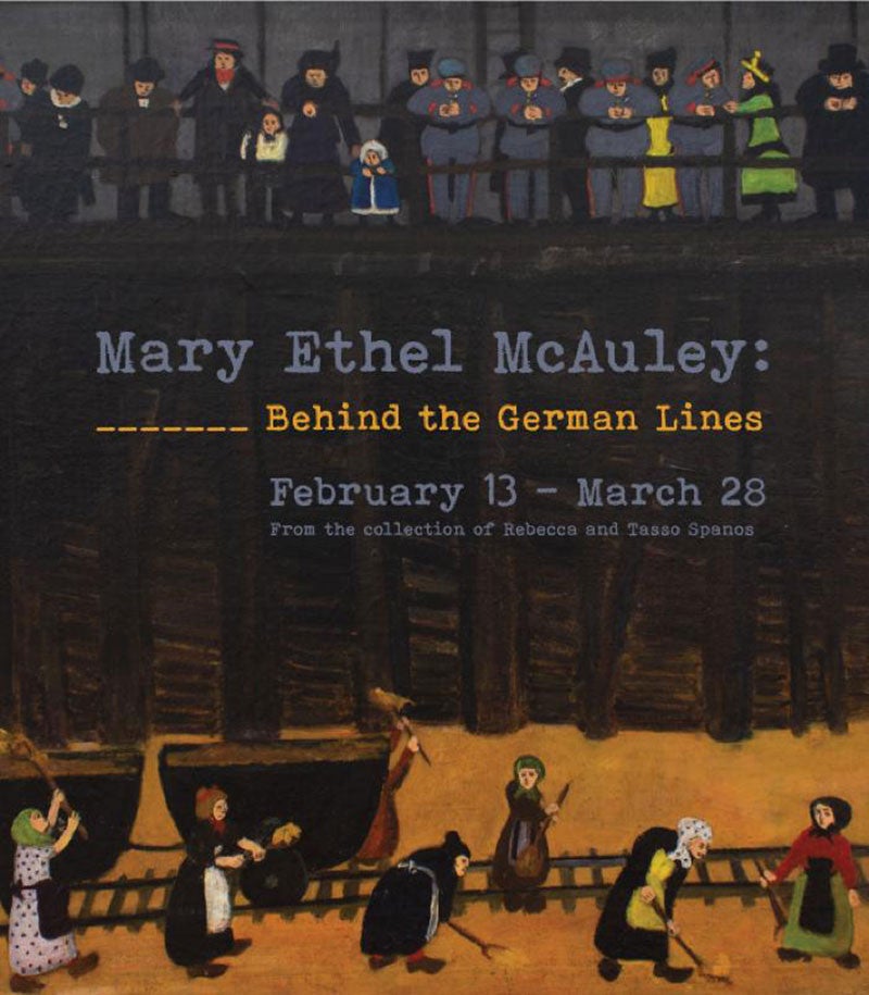 University Art Gallery Exhibition Mary Ethel McAuley: Behind the German Lines