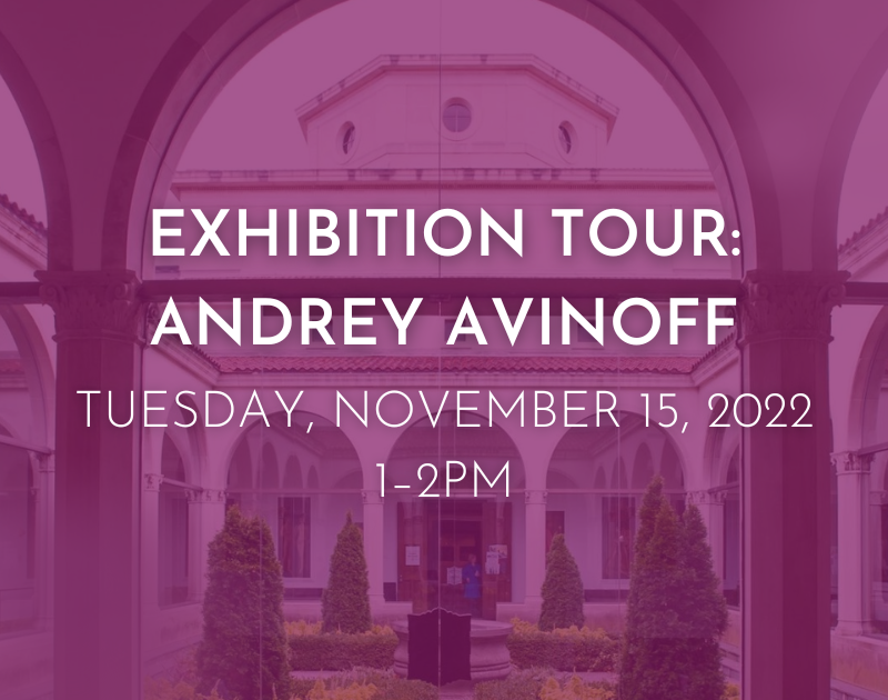University Art Gallery Event Andrey Avinoff: Fantastic Visions