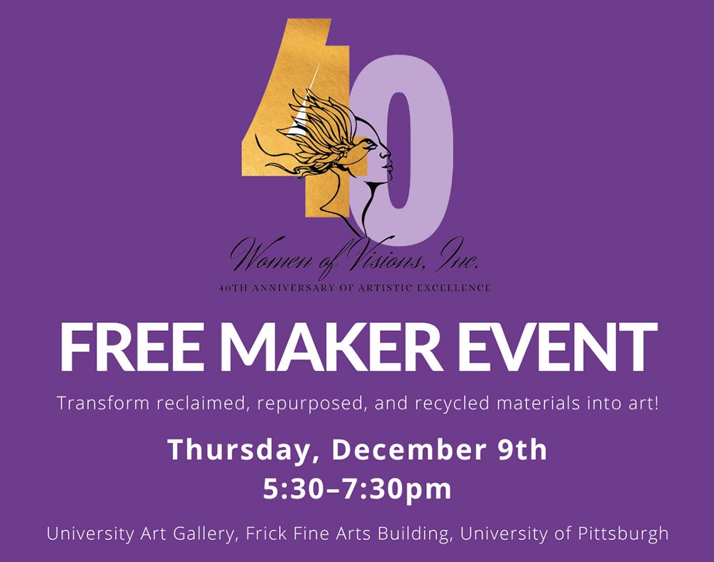 University Art Gallery Event Maker Event 2021: Making Do with Women of Visions