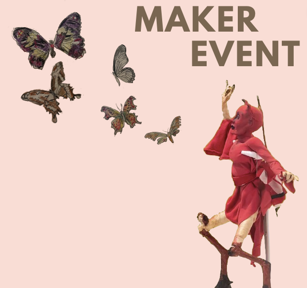 Header promotional image for December 1st Maker Event. 5 butterflies by Andrey Avinoff and devil sculpture by Greer Lankton.